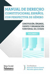 MANUAL DE DERECHO CONSTITUCIONAL ESPAÑOL CON PERSPECTIVA DE - 9788413112435